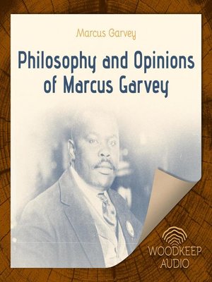 cover image of Philosophy and Opinions of Marcus Garvey